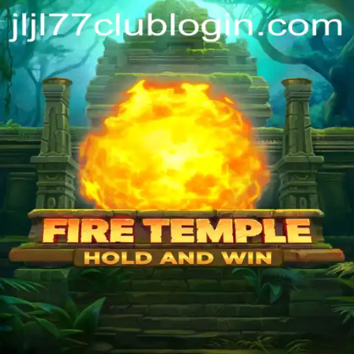 Exploring FireTemple: A New Era of Gaming with JLJL77.COM