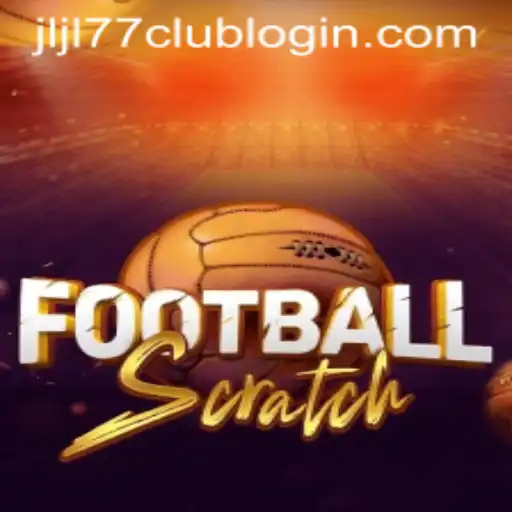 Exploring FootballScratch: An Innovative Game at JLJL77.COM
