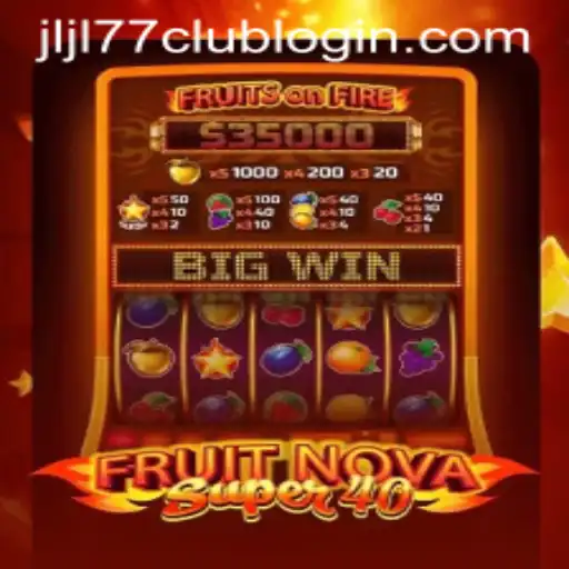 FruitNovaSuper40: A Thrilling Gaming Experience Explored